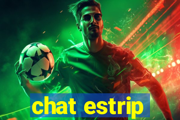 chat estrip